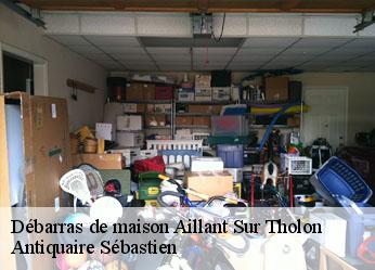 Débarras de maison  aillant-sur-tholon-89110 Antiquaire Sébastien