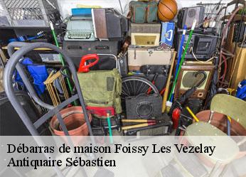 Débarras de maison  foissy-les-vezelay-89450 Antiquaire Sébastien