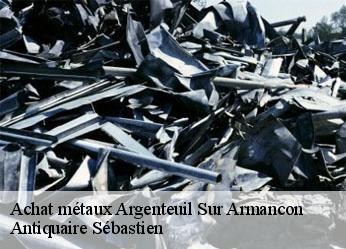Achat métaux  argenteuil-sur-armancon-89160 Antiquaire Sébastien