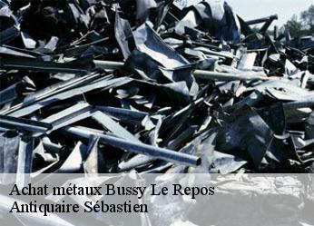 Achat métaux  bussy-le-repos-89500 Antiquaire Sébastien