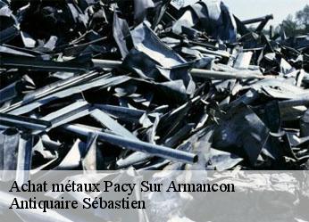 Achat métaux  pacy-sur-armancon-89160 Antiquaire Sébastien