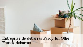 Entreprise de débarras paroy-en-othe-89210 Franck débarras