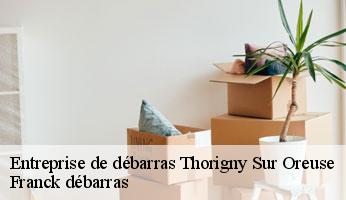 Entreprise de débarras  thorigny-sur-oreuse-89260 Franck débarras